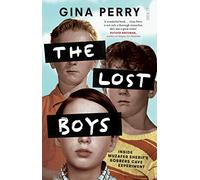 The Lost Boys: Inside Muzafer Sherif's Robbers Cave Experiment