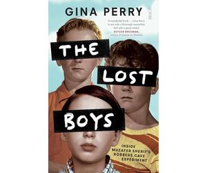 The Lost Boys: Inside Muzafer Sherif's Robbers Cave Experiment