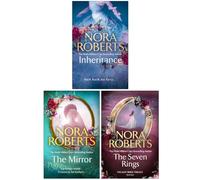 The Lost Bride Trilogy 3 Books Collection Set By Nora Roberts (Inheritance, The Mirror & The Seven Rings)