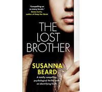 THE LOST BROTHER a totally compelling psychological thriller with an electrifying finish