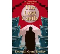 The Lost Castle: 1 (The Lost Mysteries)