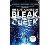 The Lost Causes of Bleak Creek: A Novel