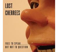 The Lost Cherees - The Lost Cherees - Free To Speak...