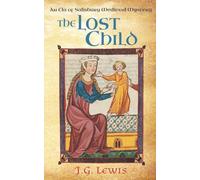 The Lost Child: An Ela of Salisbury Medieval Mystery: 3 (Ela of Salisbury Medieval Mysteries)