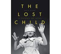 The Lost Child in Literature and Culture
