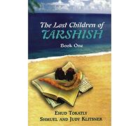 The Lost Children of Tarshish: Book One