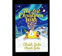 The Lost Christmas Wish