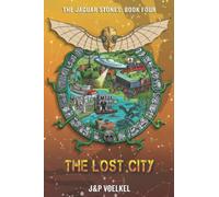 The Lost City (Jaguar Stones Series)