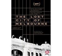 THE LOST CITY OF MELBOURNE (DVD)