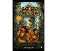 The Lost City of The Stones: Deep Beneath the Earth, an Ancient Power is Starting