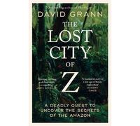 The Lost City of Z, David Grann, Paperback