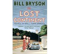 The Lost Continent : Travels in Small-Town America