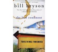 The Lost Continent: Travels in Small-Town America by Bryson, Bill (2001) Paperback