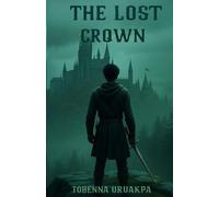 The Lost Crown (Guardian of the Locket)