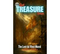 The Lost da Vinci Mural: 6 (GKP Lost Treasure Series - Series 2)