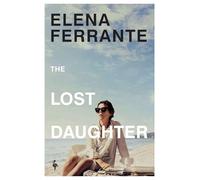 The Lost Daughter (Paperback) - Elena Ferrante Book