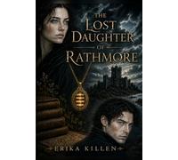 The Lost Daughter of Rathmore