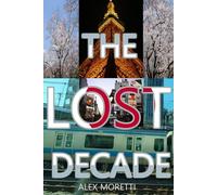 The Lost Decade