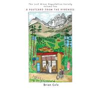 The Lost Degustation Society: Book Two: A Postcard from the Pyrenees