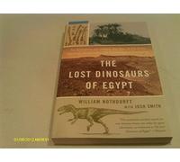 The Lost Dinosaurs of Egypt