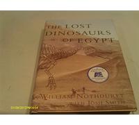 The Lost Dinosaurs of Egypt