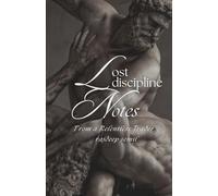 The Lost Discipline Notes: Reflections on Identity, Solitude, and the Inner War of a Relentless Mind