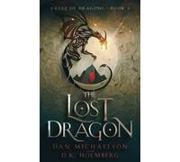 The Lost Dragon (Cycle of Dragons)