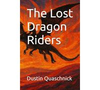 The lost Dragon Riders