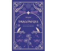 The Lost Dragonflies: A children’s mystery adventure about the magic of nature