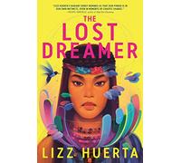 The Lost Dreamer: 1 (Lost Dreamer Duology)