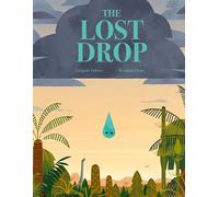 The Lost Drop: A Picture Book