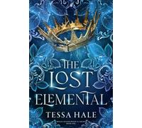 The Lost Elemental: A Paranormal Reverse Harem Romance (Royals of Kingwood Academy)