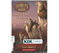 The Lost Empire of Koomba (The Secrets of Droon)