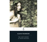 The Lost Estate (Le Grand Meaulnes)
