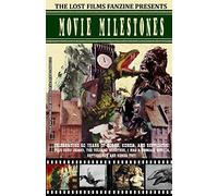 The Lost Films Fanzine Presents Movie Milestones #4: (Basic Color/Variant Cover B)