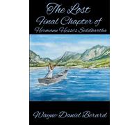 The Lost Final Chapter of Hermann Hesse’s Siddhartha