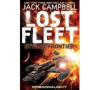 The Lost Fleet: Beyond the Frontier: Dreadnaught