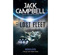 The Lost Fleet: Outlands - Resolute (The Lost Fleet) – Titan Books