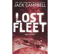 [The Lost Fleet: Valiant Bk. 4] (By: Jack Campbell) [published: March, 2011]