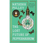 The Lost Future of Pepperharrow