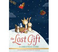 The Lost Gift: A Christmas Story