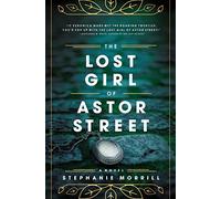 The Lost Girl of Astor Street