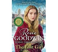 The Lost Girl : The heartbreaking Sunday Times bestseller from Britain's best-loved saga author