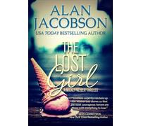 The Lost Girl: Volume 1 (The Mickey Keller Thrillers)