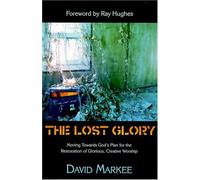 The Lost Glory