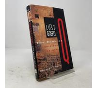 The Lost Gospel: The Book of Q & Christian Origins