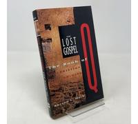 The Lost Gospel: The Book of Q & Christian Origins
