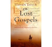 The Lost Gospels: A historical conspiracy thriller