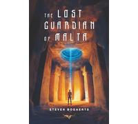 the Lost Guardian of Malta