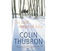 The Lost Heart of Asia